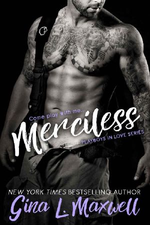 [Playboys in Love 03] • Merciless